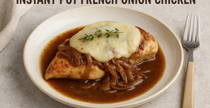 Irresistible Instant Pot® French Onion Chicken: A Quick and Delicious Meal! Irresistible Instant Pot® French Onion Chicken: A Quick and Delicious Meal!